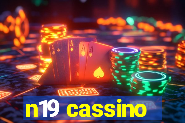 n19 cassino